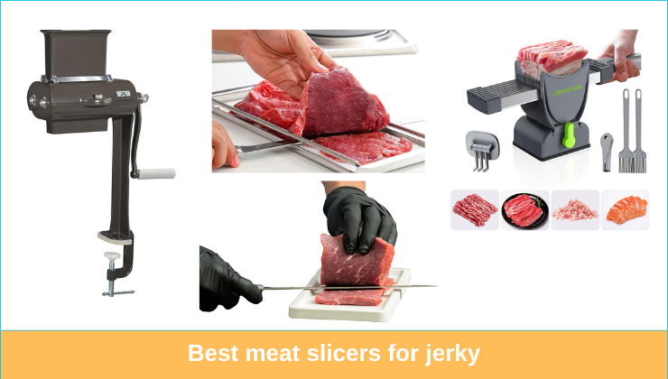 Best meat slicers for jerky