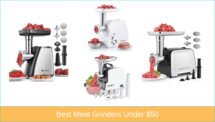 Best Meat Grinders Under $50