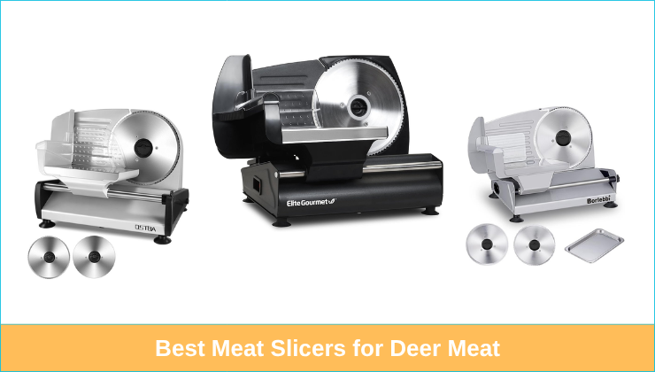 Best Meat Slicers for Deer Meat