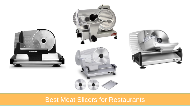 Best Meat Slicers for Restaurants